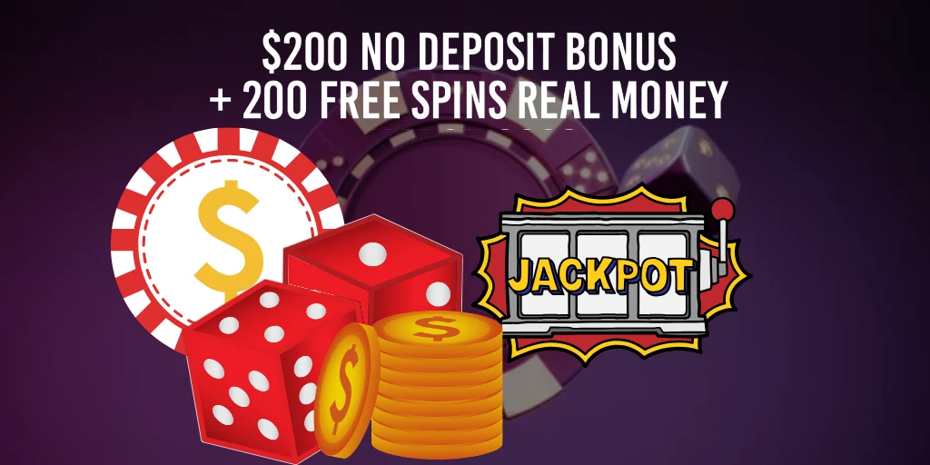$200 No Deposit Bonus into Real Cash?